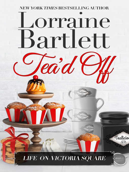 Title details for Tea'd Off by Lorraine Bartlett - Available